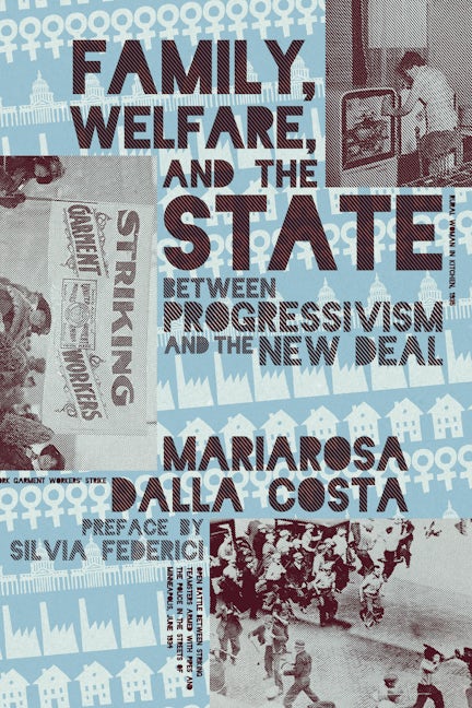 Book cover image for Family, Welfare, and the State ISBN: 9781942173014